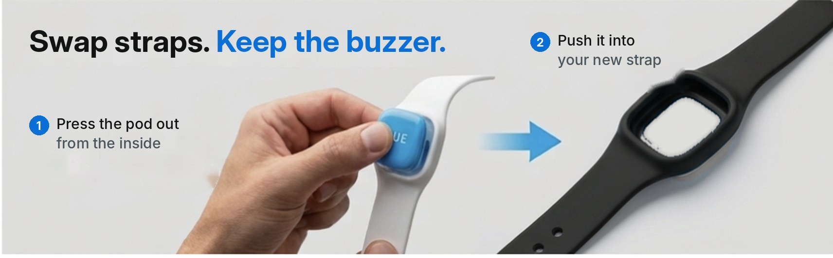 Pressing the Kue buzzer out of a white strap and into a black strap